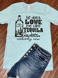Love Me Like Tequila Tee
